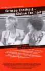 Gro�e Freiheit - Kleine Freiheit, Film von Kristina Konrad, Uruguay/Deutschland 2000, Dok, 83 min