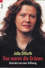 Jutta Ditfurth: Das waren die Gr�nen - Econ Verlag - Jahr 2001